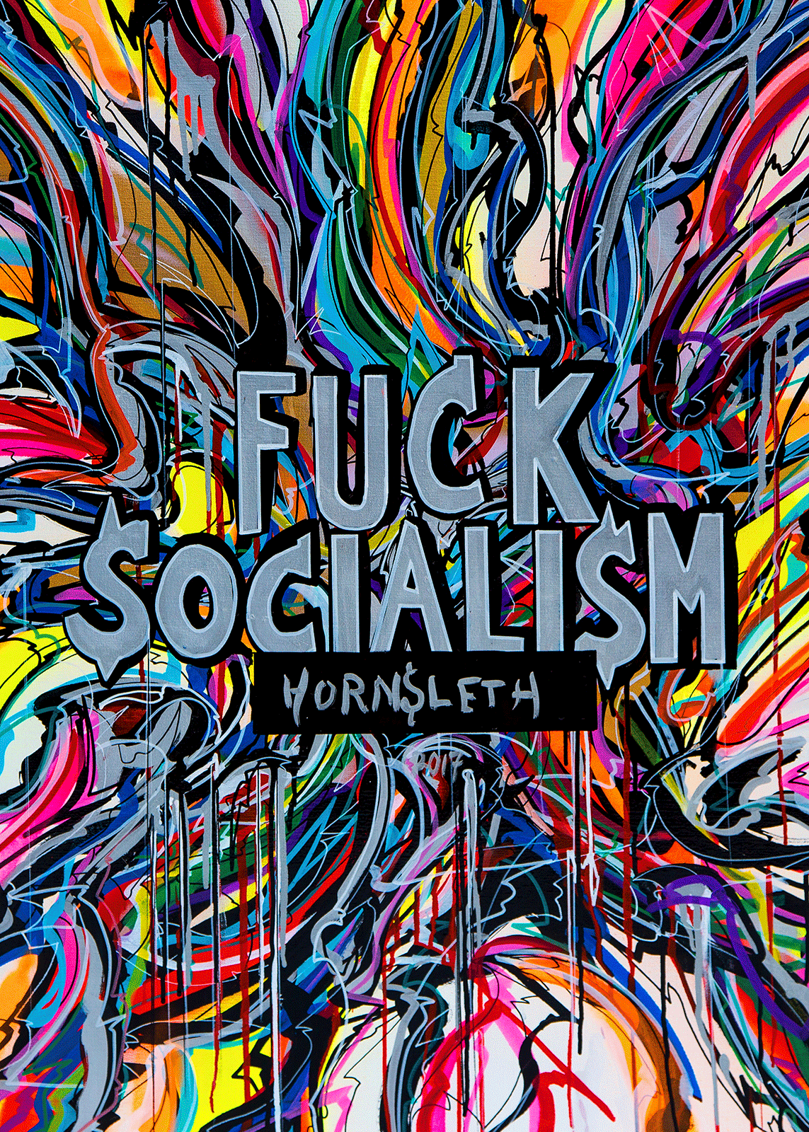 Billede af Fuck Socialism af Hornsleth