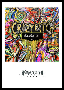 Billede af Crazy Bitch af Hornsleth, 230g Fine Art papir, 50x70 cm