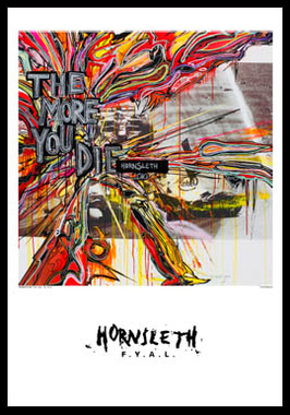 The more you die F1 af Hornsleth, 230g Fine Art papir, 50x70 cm