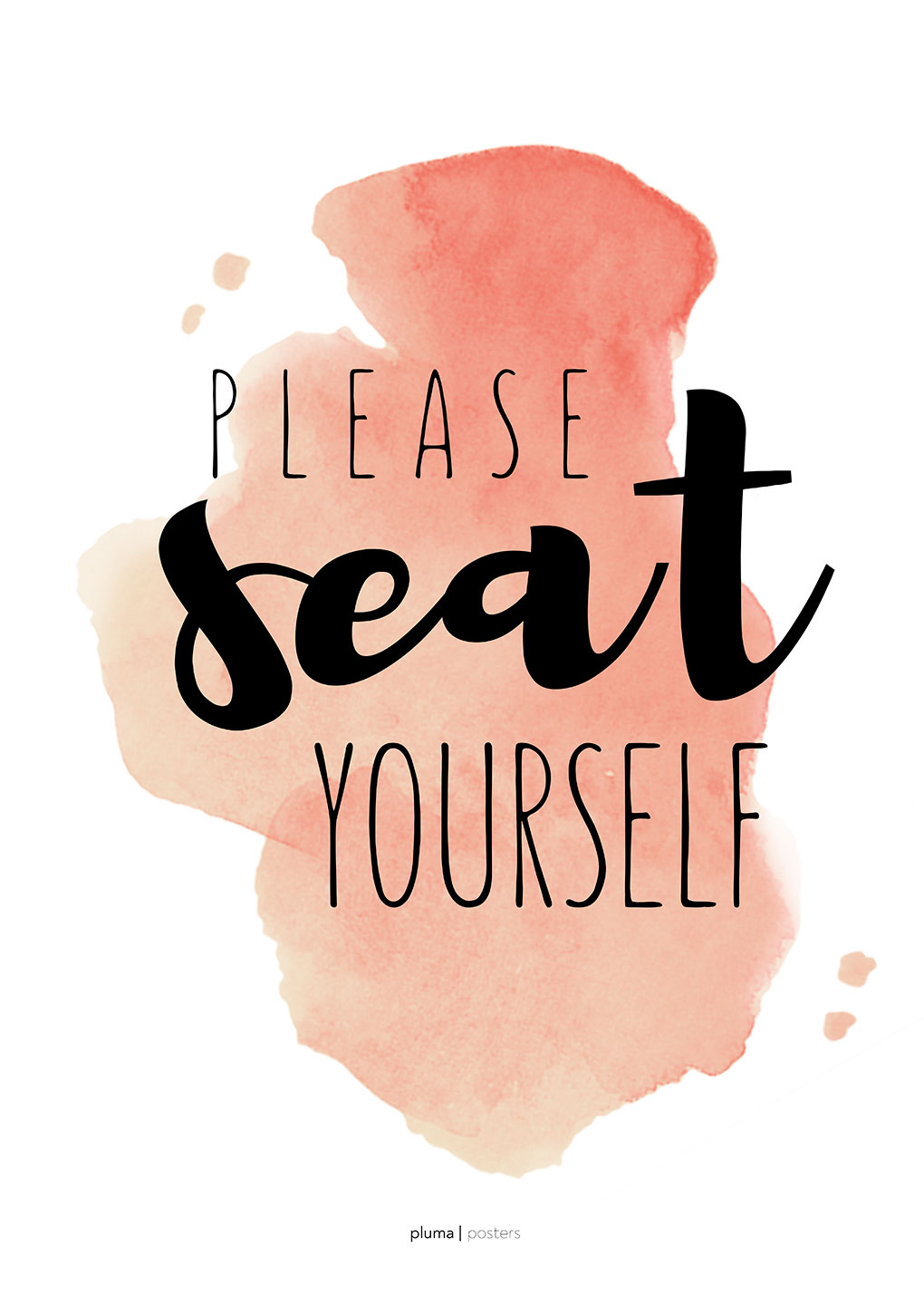 Billede af Please seat yourself - Gammelrosa af Pluma Posters